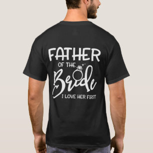 T-shirt Père de la mariée Patrie I Love Her First