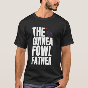 T-shirt Père de la poule pintade oiseau Papa