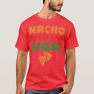 T-shirt Père drôle en droit Mariage Famille Papa Nacho Fat