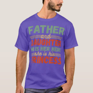 T-shirt Père et Fille Il est son Héros Elle est sa Prin
