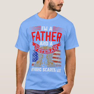 T-shirt Père Et Vétéran Rien N'A Peur Moi Familles Ve