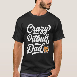 T-shirt Père Fou de Pitbull Amateur de Chien