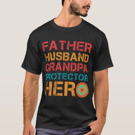 T-SHIRT PÈRE MARI GRANDPA PROTECTOR HERO