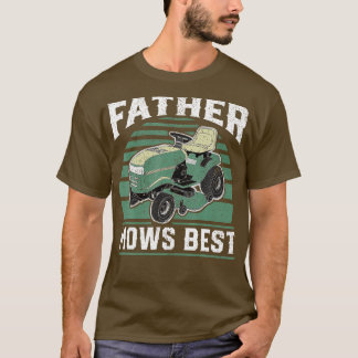 T-shirt Père Mows Meilleur Monteur À Rider Mower Papa