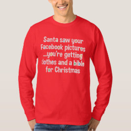 T-shirt Père Noël a vu que votre Facebook décrit…