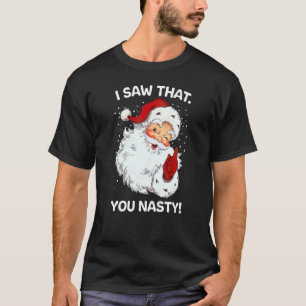 T-shirt Père Noël A Vu Que Vous Dérangez Drôle Dit Retro C