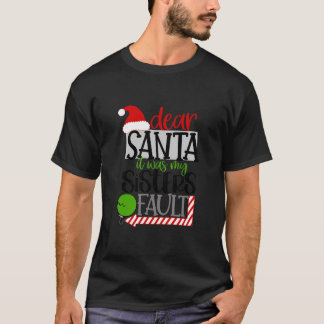 T-shirt Père Noël C'Était Ma Faute Soeurs Faux Funny Kids 