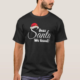T-shirt Père Noël cher nous sommes bons chapeau de Père No
