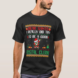 T-shirt Père Noël Essaie d'être un bon commis de poste Drô