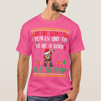 T-shirt Père Noël Essaie D'Être Un Bon Seaman Able Noël Dr