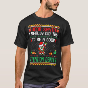 T-shirt Père Noël Essaie d'être une bonne détention Député