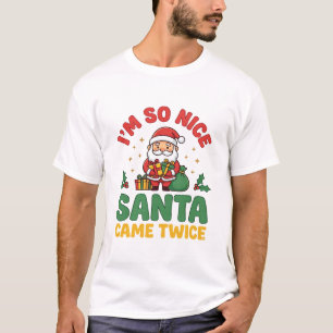 T-shirt Père Noël est venu deux fois dessin de Noël drôle