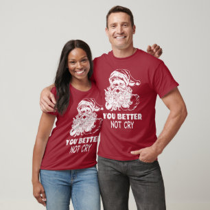 T-shirt Père Noël, il vaut mieux ne pas pleurer