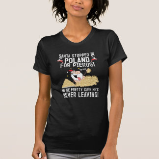 T-shirt Père Noël s'est arrêté en Pologne pour Pierogi