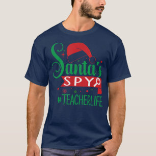 T-shirt Père Noël Spy Teacher Life Père Noël Favori Teache
