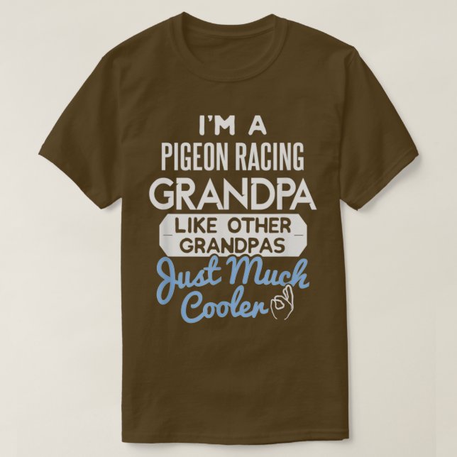 T-shirt Pères cool Design Pigeon Racing Grandpa 2 (Design devant)