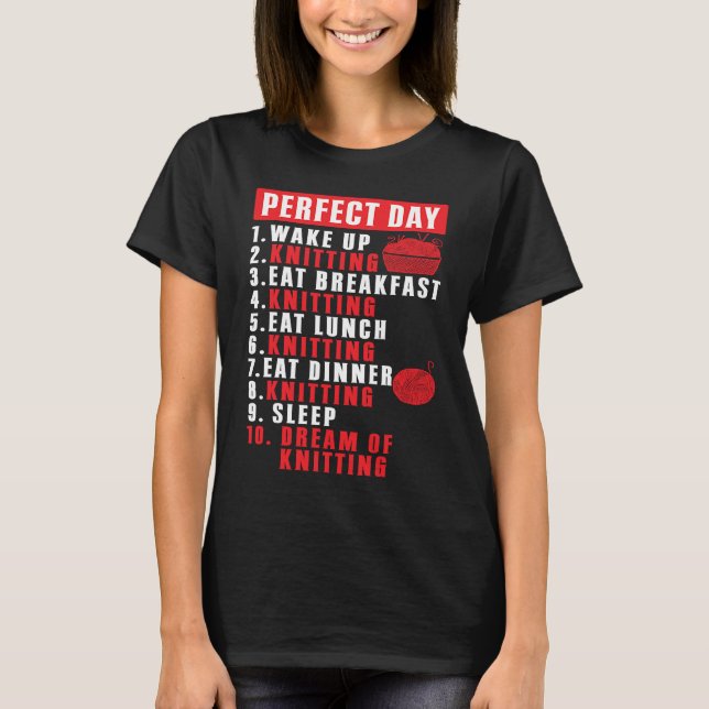T-shirt Perfect Day Breakfast Yarn Knitting Needles Knit (Devant)