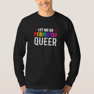 T-shirt Perfectly Queer Human Rights Advocate  