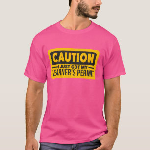 T-shirt Permis d'Apprenti Conducteur Attention Je Vient d'