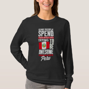 T-shirt Pérou Péruvien Drapeau du Pérou Citation sur le P