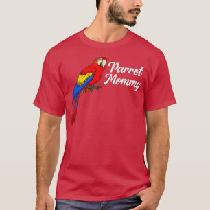 T-shirt Perroquet Cadeau Oiseau Amant Parrot maman Femme P