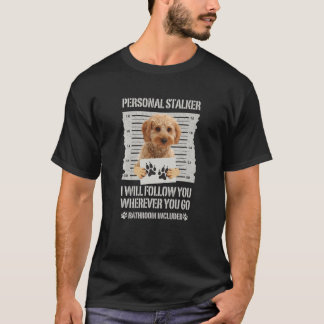 T-shirt Personal Stalker Cockapoo