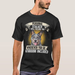 T-shirt Personal Stalker Je Vais Vous Suivre Australian Ca