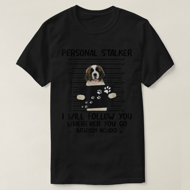 T-shirt Personal Stalker Je Vous Suivrai St (Design devant)
