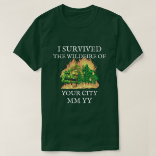 T-shirt Personnalisable j'ai survécu au feu de forêt
