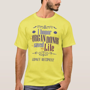 T-shirt Personnalisable J'honore le donateur qui a sauvé m