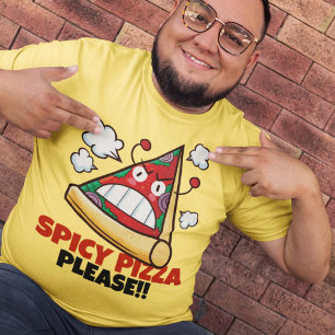 T-shirt Personnalisable Pizza épicée S'il vous plaît! !