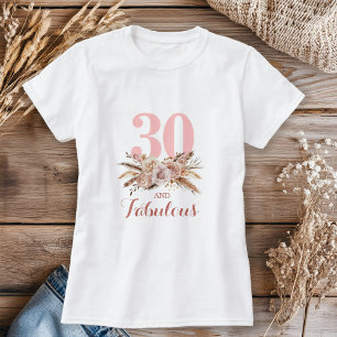 T-shirt Personnalisé, 30 et Fabulous Flower