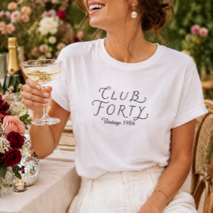 T-shirt personnalisé Club Forty pour anniversaire
