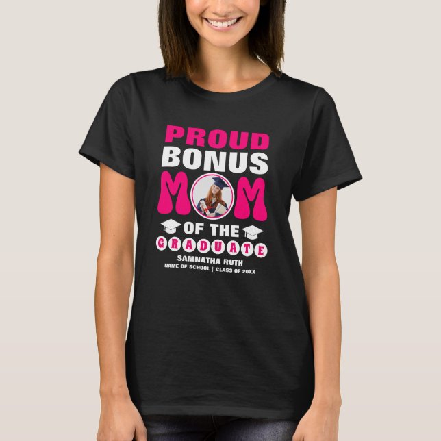 T-shirt Personnalisé Fier Bonus Maman Du Diplômé Photo (Devant)
