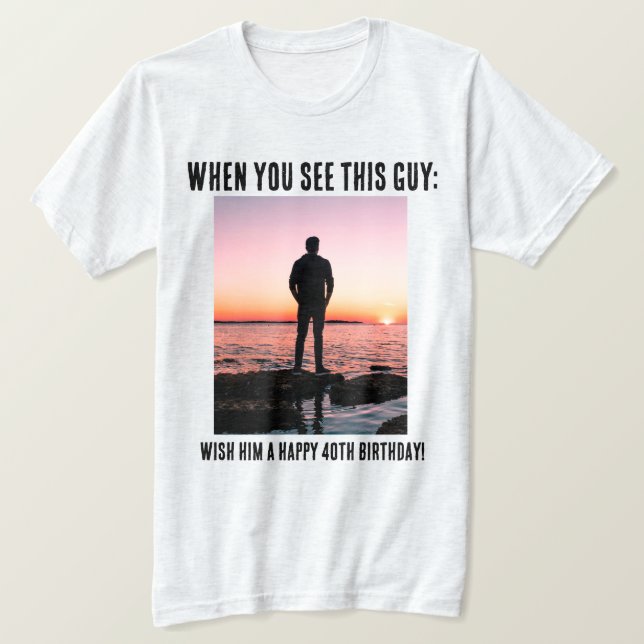 T-shirt personnalisé Funny 40e anniversaire marqua (Design devant)