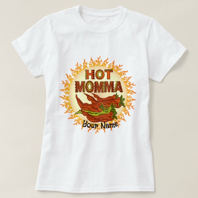 T-shirt personnalisé Hot Momma (Design devant)