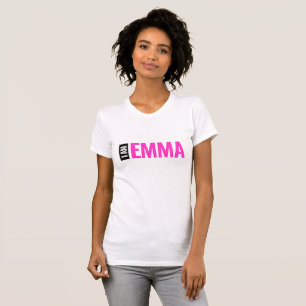 T-shirt personnalisé "I Am Emma", ou votre nom