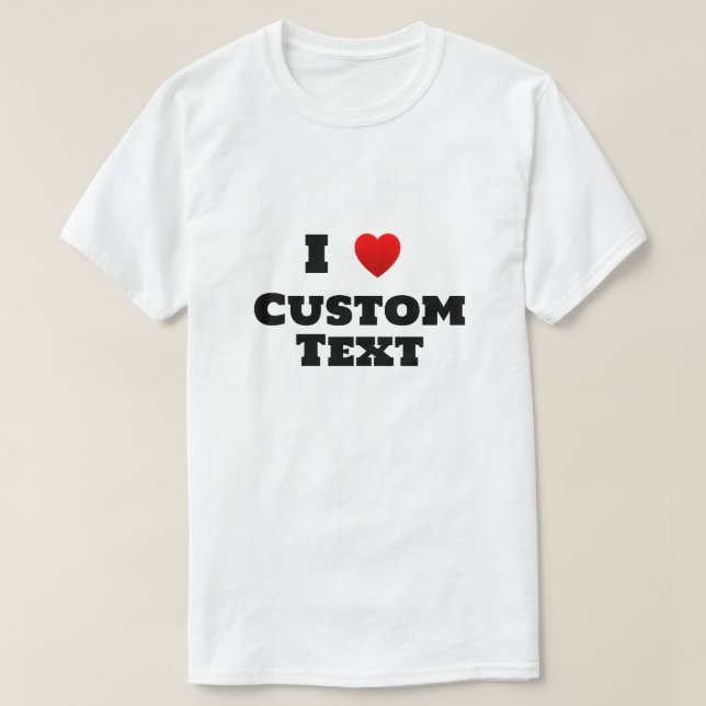 T-shirt personnalisé I Heart (Design devant)