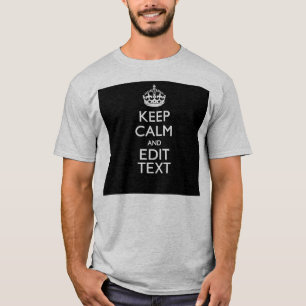 T-shirt Personnalisé maintenez calme et éditez le texte