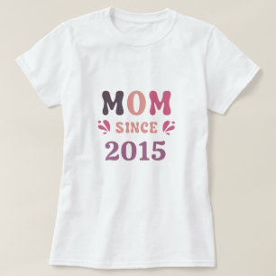 T-shirt Personnalisé Maman depuis 20XX Mères Jour Cadeau