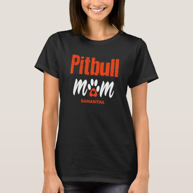 T-shirt Personnalisé Pitbull Maman Nom personnalisé Fête d (Devant)