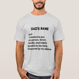 T-shirt Personnaliser le nom de père un homme de famille i