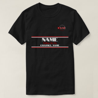 T-shirt Personnaliser le nom et la chaîne en direct