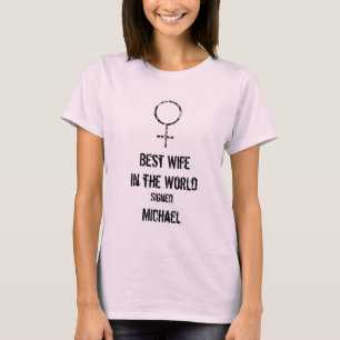 T-shirt Personnalisez la chemise, la meilleure épouse au