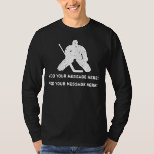 T-shirt Personnalisez-le, gardien de but d'hockey