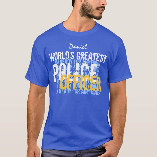 T-shirt Personnalité de l'officier de police le plus impor (Devant)
