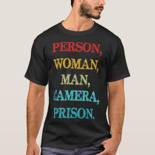 T-shirt Personne Femme Homme Caméra TV Prison en état de d