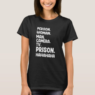 T-shirt Personne Femme Homme Caméra TV Prison Hahaha