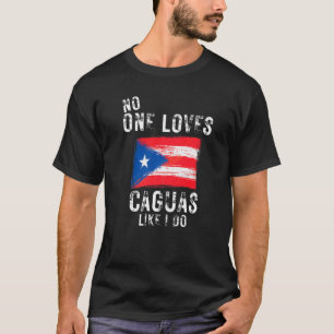 T-shirt Personne N'Aime Les Caguas Comme Moi Porto Rico