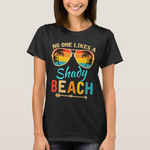 T-shirt Personne N'Aime Un Shady Beach Vacay Mode Voyager 